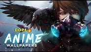Dope Anime Wallpapers Collection | My Collection Dope Anime Wallpapers To Use In Videos & Etc | DP