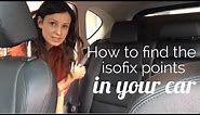 How to Find the ISOFIX Points in your Car