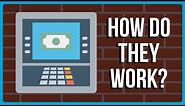 How Do ATMs Work?
