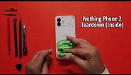 Nothing Phone 2 Inside. Teardown। Way4Tech