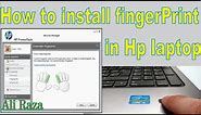 How to Enable and Install FingerPrint Driver& Software in Hp Laptop.