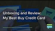 My Best Buy Credit Card Review and Unboxing - Credit Card Insider