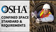 OSHA Confined Space Standard (A Guide To OSHA Requirements)