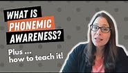 What is Phonemic Awareness?