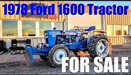 SOLD: 1978 Ford 1600 Compact Tractor - 4WD & Front Blade