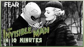 The Invisible Man (1933) in 10 Minutes | Classic Monsters