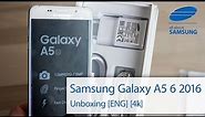 Samsung Galaxy A5 6 2016 Unboxing english 4k UHD