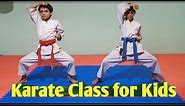 Karate class for kids || Learn kids karate at home || Karate kids
