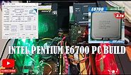 Intel Pentium Dual Core E6700 PC Build | Step by Step Tutorial