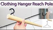 $5 DIY clothing hanger extender hook pole