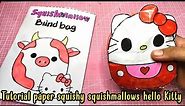 How To Make Squishmallows Hello Kitty Paper Squishy | easy tutorial | Tryboz