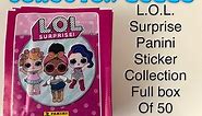 L.O.L. Surprise Panini Sticker Collection Full Box of 50 packets