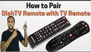 How to Pair DishTV Remote with TV Remote | How to Configure Dishtv Universal Remote