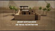 Ancient Egyptian House, the virtual reconstruction | #SCAPE3D