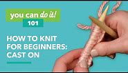 How to Knit for Beginners: Cast On
