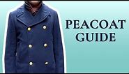 Peacoat Guide - How To Buy & Pea Coat Style Tips
