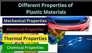 Understanding the Different Properties of Plastic Materials