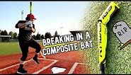 BREAKING IN A COMPOSITE BASEBALL BAT...gone wrong