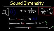 Sound Intensity Physics Problems & Inverse Square Law Formula