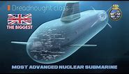 BAE System Build Most Powerful Dreadnought Class Submarine for UK