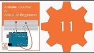 Tutorial 11: If Statement Conditionals: Arduino Course for Absolute Beginners (ReM)