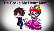 He Broke My Heart / Meme / Micheal Afton & Ennard / FNAF
