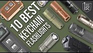 10 Best EDC Keychain Flashlights | Everyday Carry