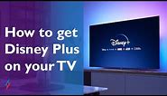 How to get Disney Plus on a smart TV