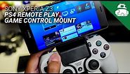 Sony Xperia Z3 Game Control Mount and PS4 Remote Play