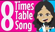 Eight Times Table | Eight Times Table Song | Multiplication Song | Maths Song | 8 | Times Tables