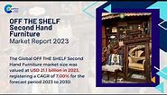 OFF THE SHELF Second Hand Furniture Market Report 2023 | Forecast, Market Size & Growth