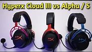 Competitive FPS Gaming Headset - Hyperx Cloud III Review (vs Alpha/S)