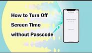 How to Hack Screen Time Without Password | Turn OFF Screen Time without Passcode