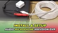 How to Install and Setup Microphone on Hikvision DVR