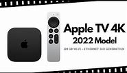 2022 Apple TV 4K Wi‑Fi + Ethernet with 128GB Storage (3rd Generation) Unboxing Video