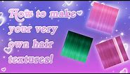 How to make Hair Textures for Roblox, IMVU, etc.