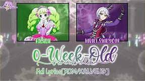 0-Week-Old｜Hibiki Shikyoin & Falulu｜FULL+LYRICS[ROM/KAN/ENG]｜PriPara