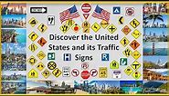 Discover the United States and its Traffic Signs
