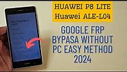 Huawei P8 Lite Frp Bypass Without Pc | Huawei ALE-L04 Google Frp