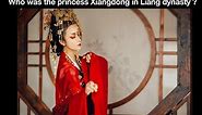 Who was the princess Dongxiang of Liang dynasty?