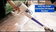 eufy by Anker HomeVac S11 Reach Cordless Stick Vacuum Review