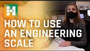 How To Use An Engineering Scale