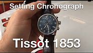 Setting Tissot 1853 Watch Chronograph Different Type