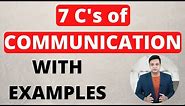 BASICS OF COMMUNICATION SKILLS (7'Cs of COMMUNICATION) PERSONALITY DEVELOPMENT | COMMUNICATION SKILL