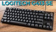 Logitech G413 SE & TKL Review: A Budget Mechanical Gaming Keyboard