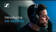 Introducing the HD 490 PRO Professional Studio Headphones | Sennheiser