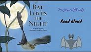 BAT LOVES THE NIGHT Journeys AR Read Aloud Third Grade Lesson 6
