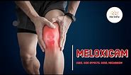 #Meloxicam | Uses, Dosage, Side Effects & Mechanism | Mobic