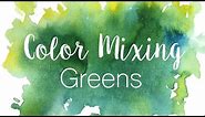 Color Mixing Series: Greens | How to Mix Greens in Watercolor