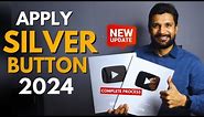 🤗Silver Play Button after 100k Subscribers | How to Apply for Silver Play Button Award in 2024
